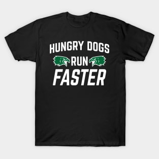 Hungry Dogs Run Faster - Retro-Vintage v3 T-Shirt